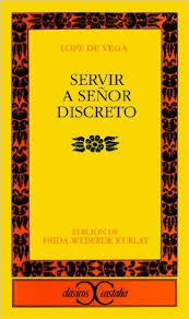 Servir a señor discreto