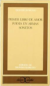 Primer libro de amor. Poesía en armas. Sonetos