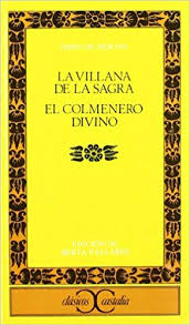 La villana de la Sagra. El colmenero divino