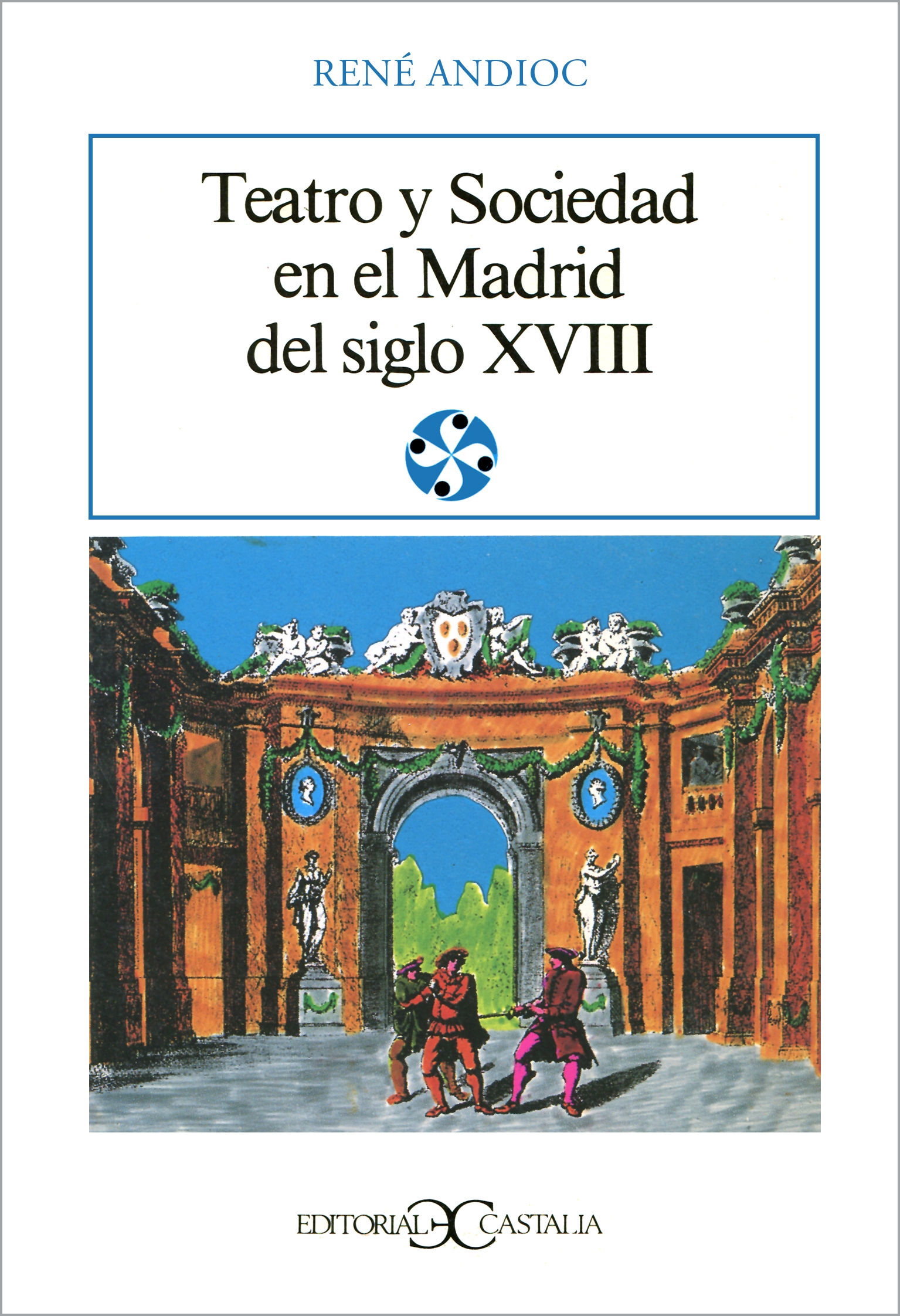 Teatro y sociedad en el Madrid del siglo XVII