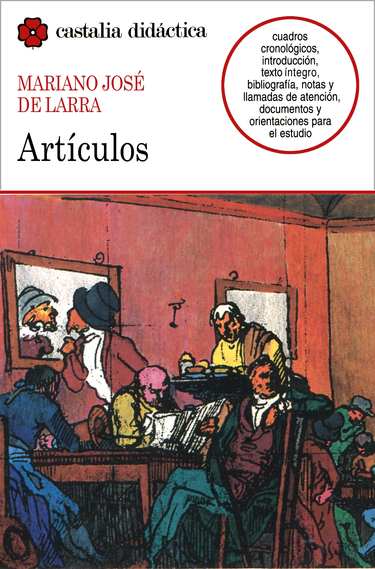 Los hombres de letras en la España del siglo XVIII. Apóstoles y arribistas