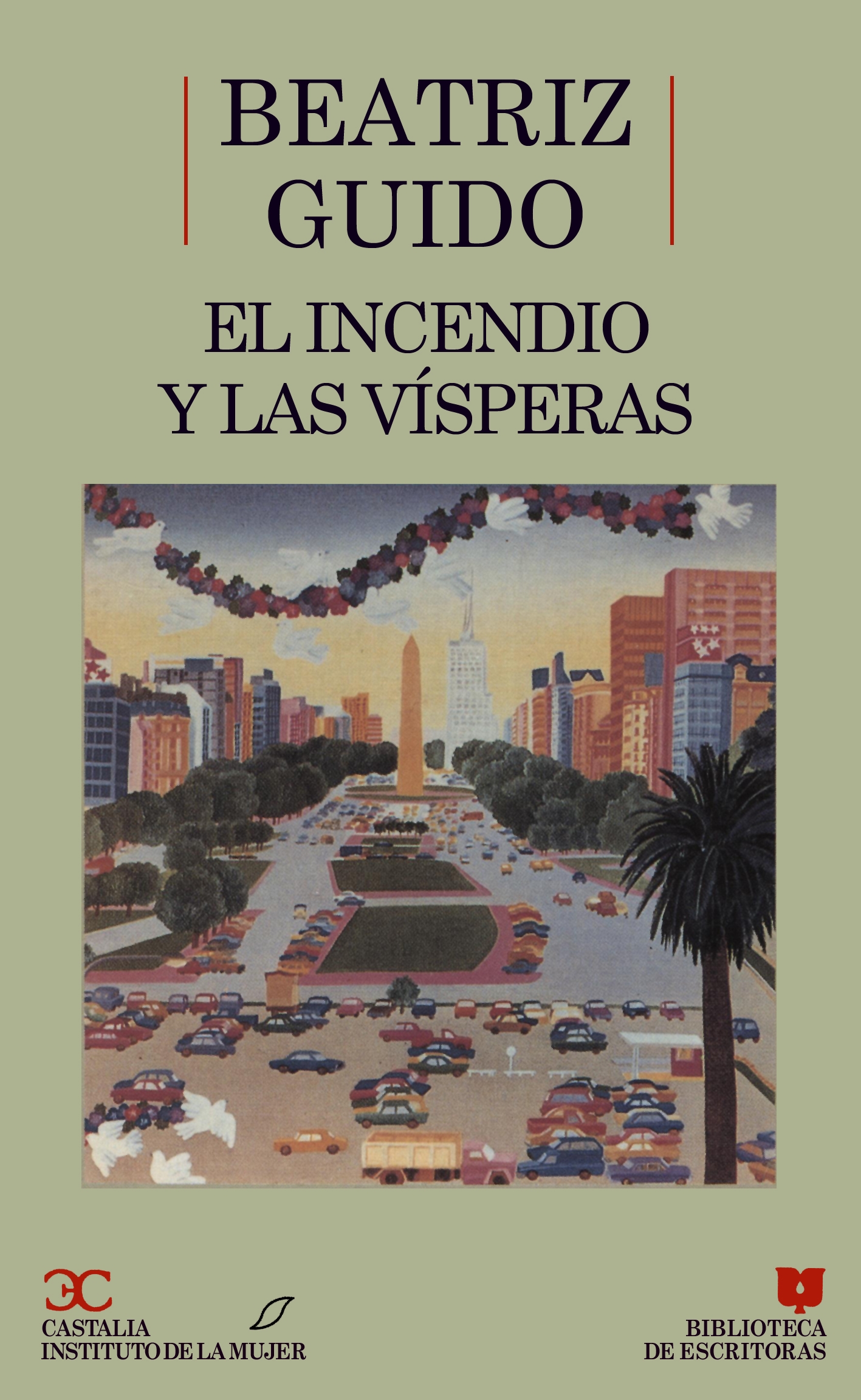 El incendio y las vísperas