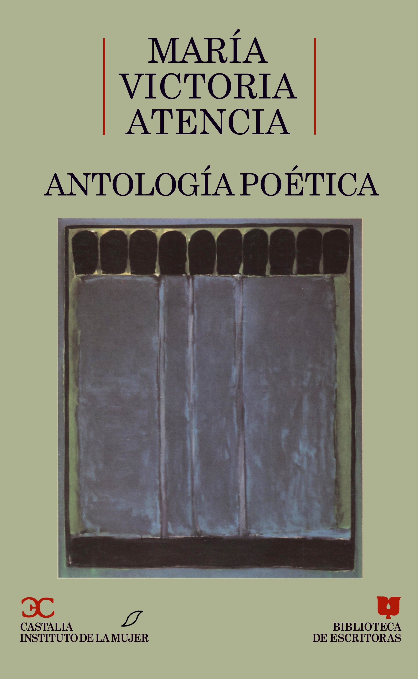 Antología poética: María Victoria Atencia