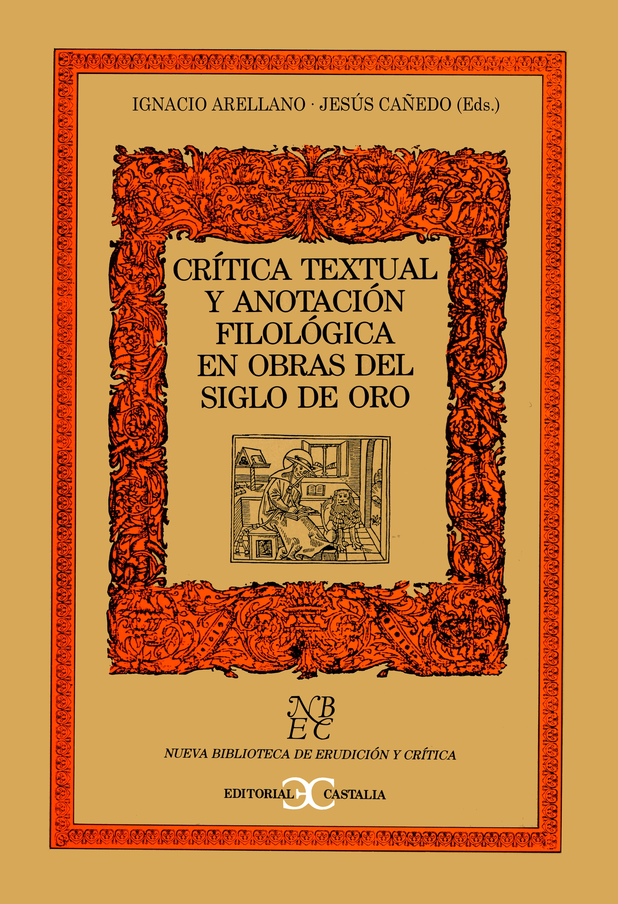 Crítica textual y anotación filológica en obras del Siglo de Oro