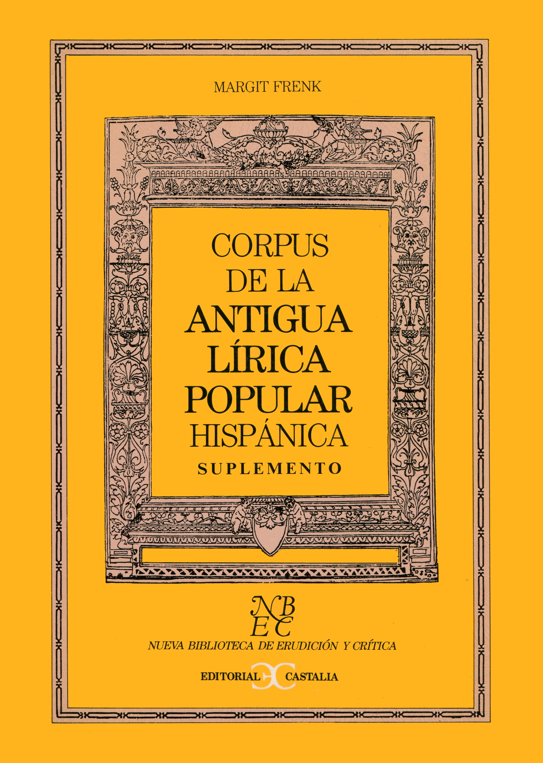 Corpus de la antigua lírica popular hispánica. Suplemento