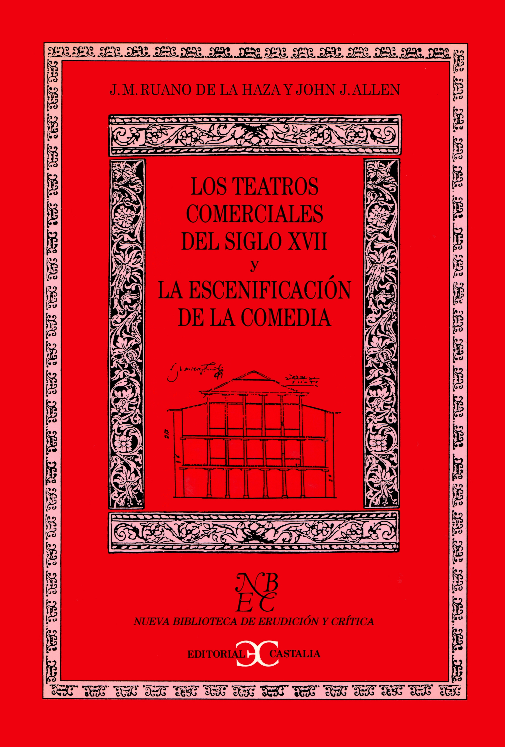 Los teatros comerciales del siglo XVII y la representación de la comedia