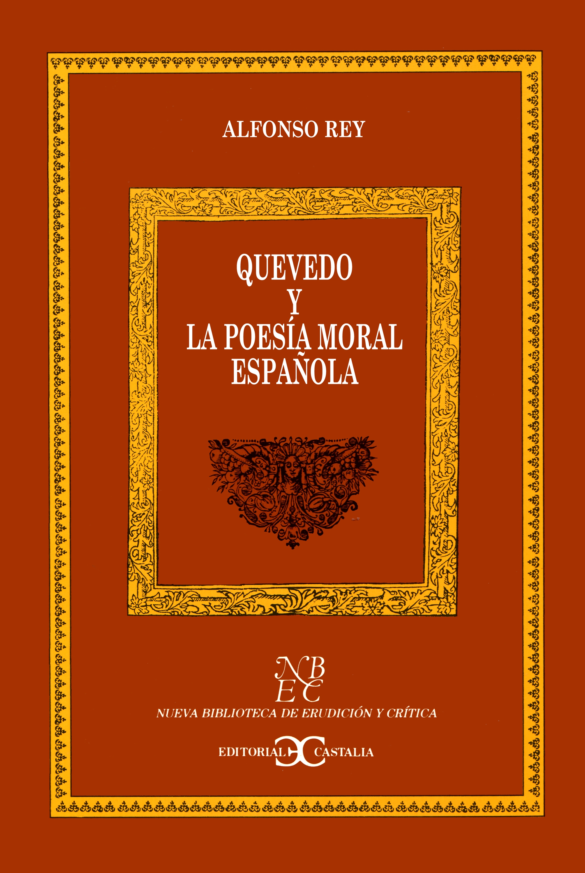 Quevedo y la poesía moral española