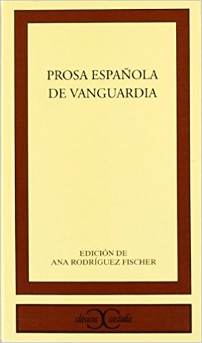 Prosa española de vanguardia.