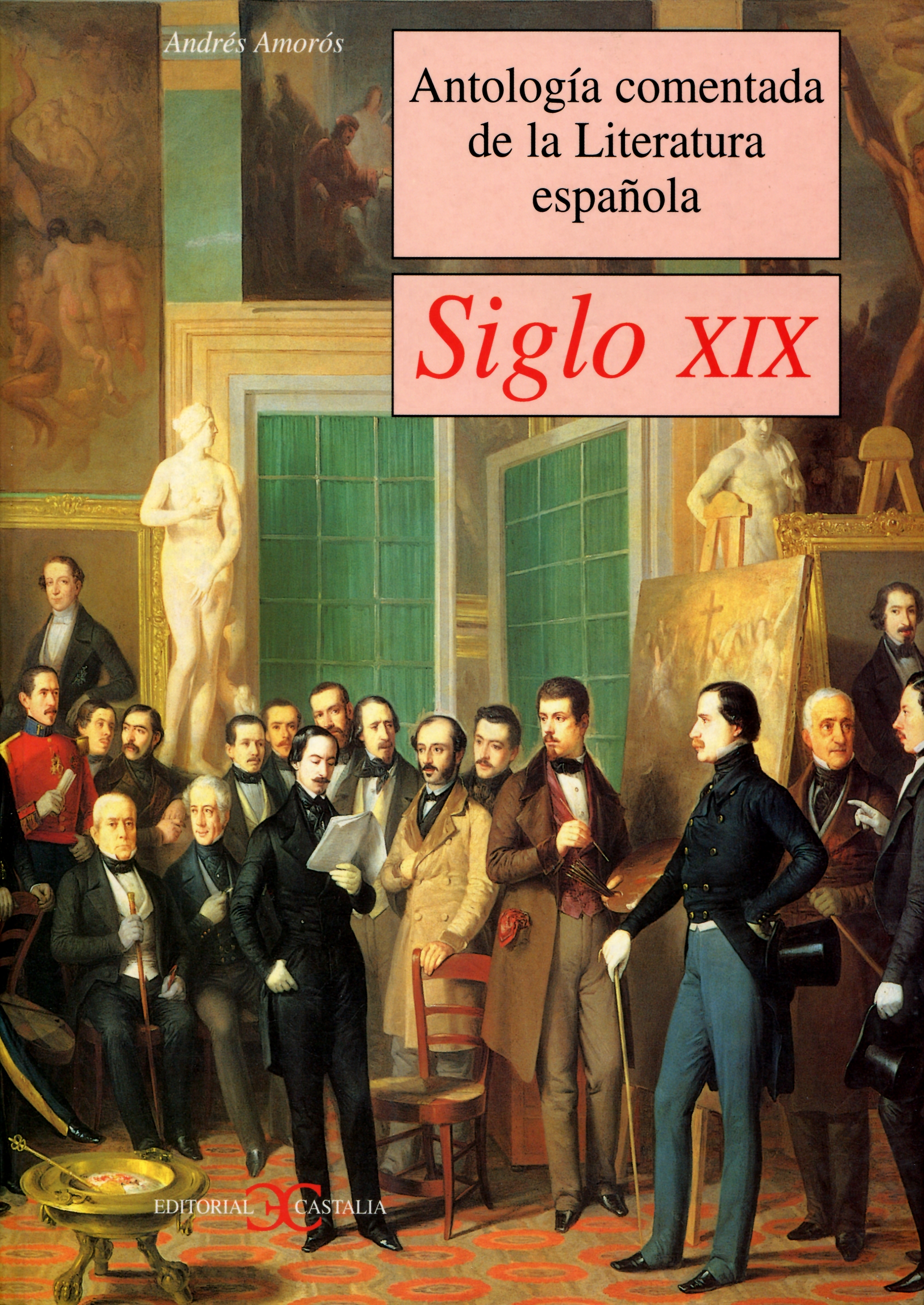 Antología comentada de la Literatura española. Siglo XIX