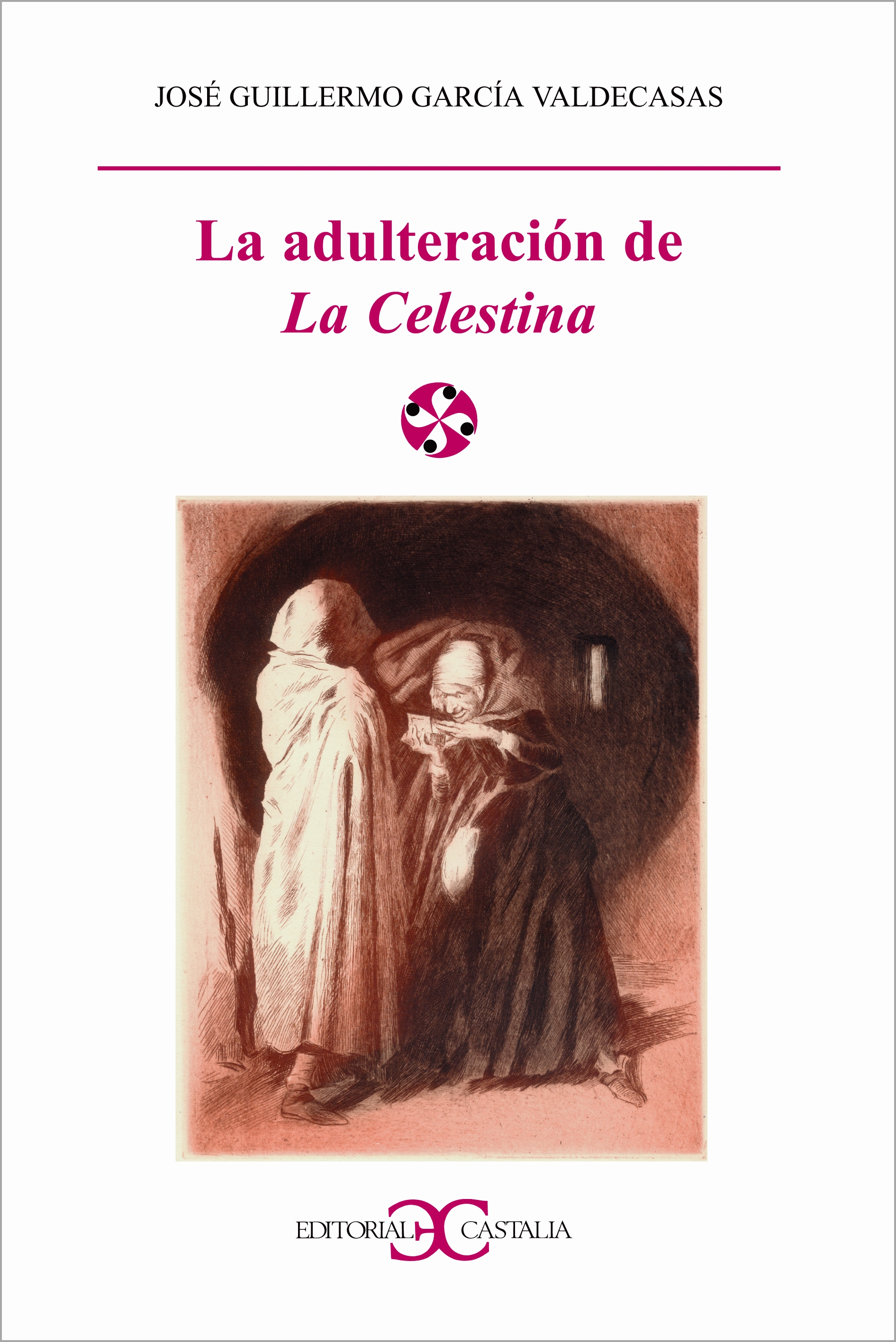 La adulteración de La Celestina