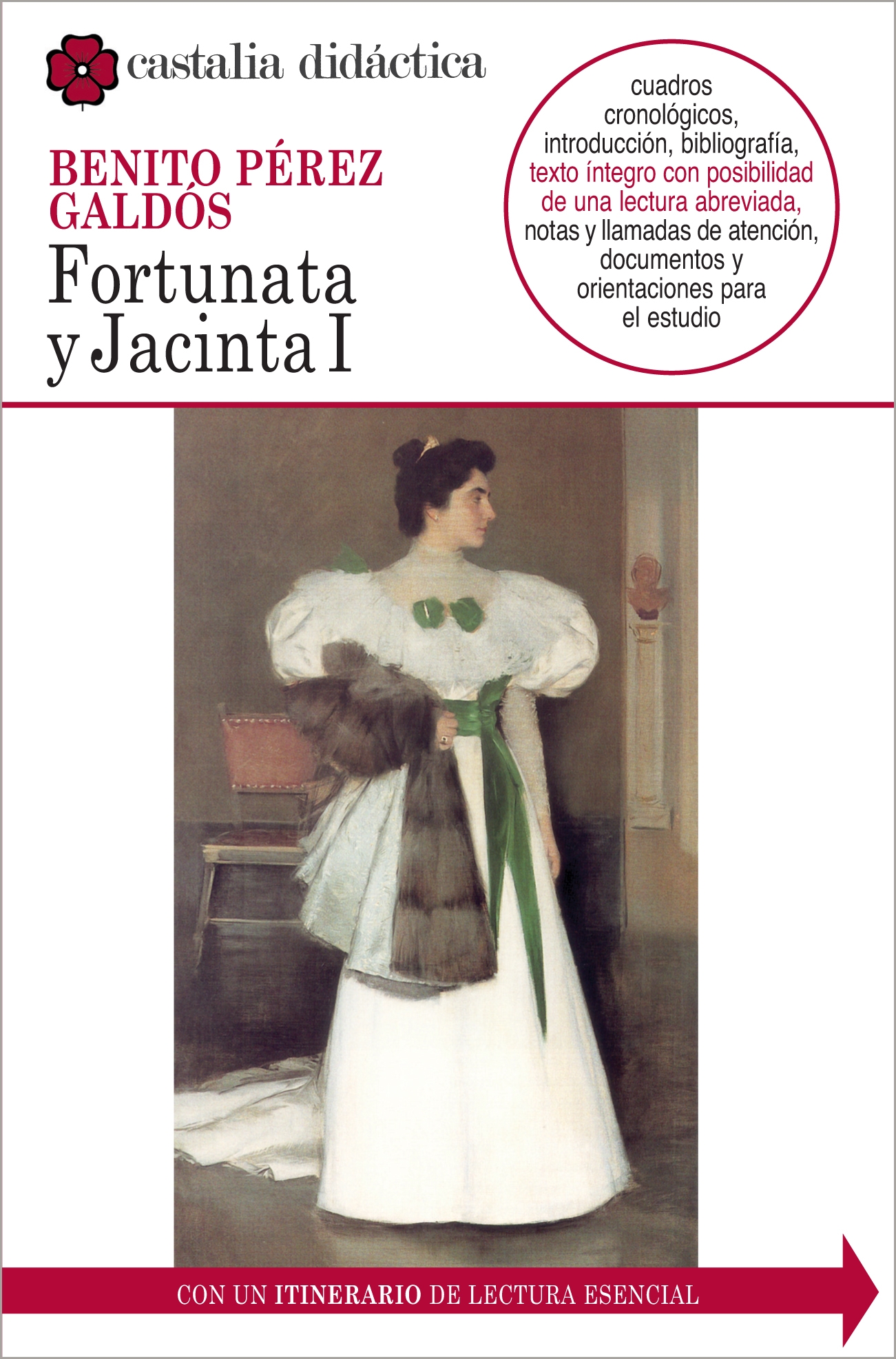 Fortunata y Jacinta, I