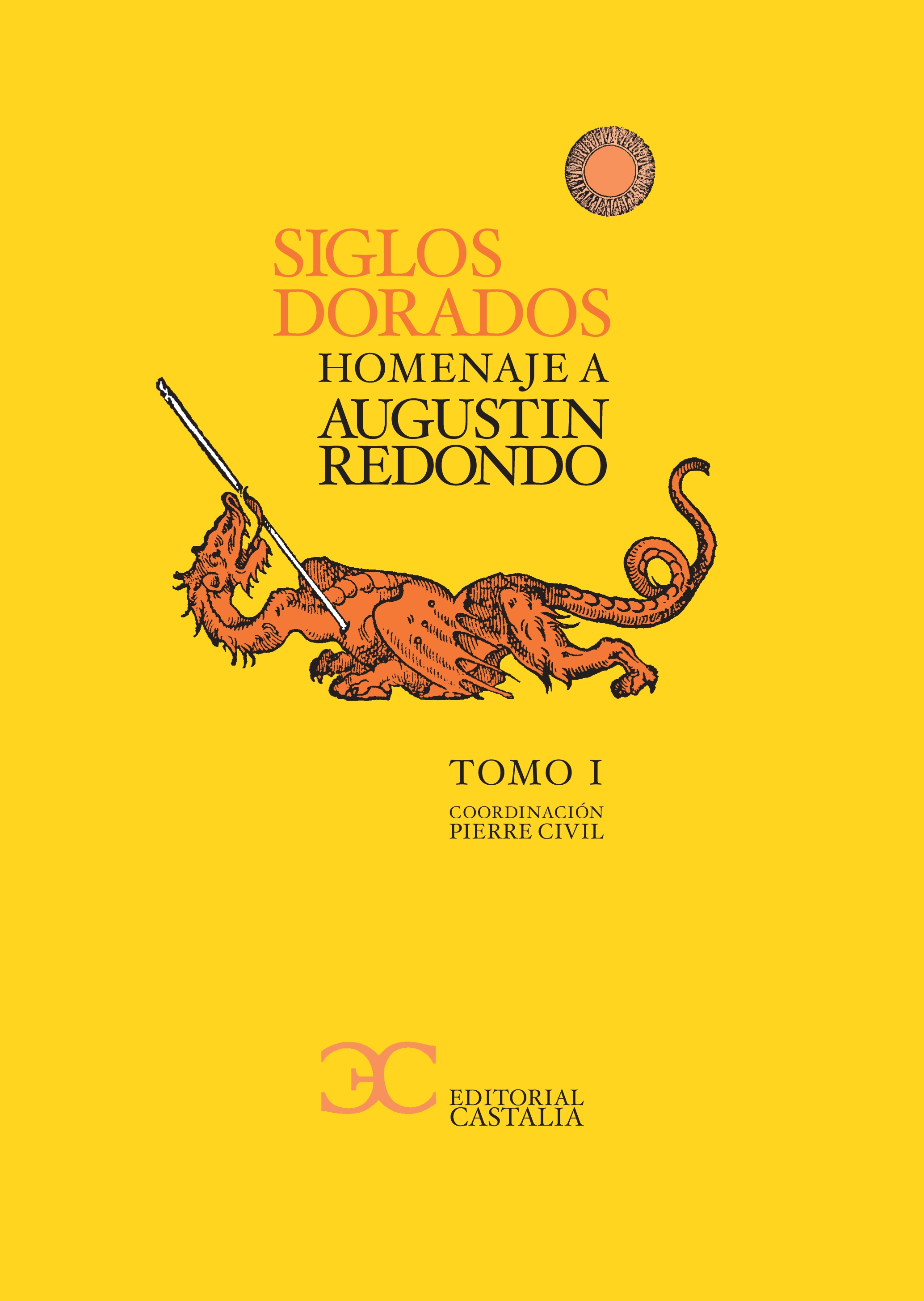 Los siglos dorados. Homenaje a Agustín Redondo