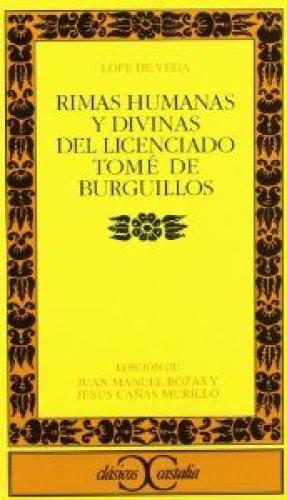 Rimas humanas y divinas del Licenciado Tomé de Burguillos