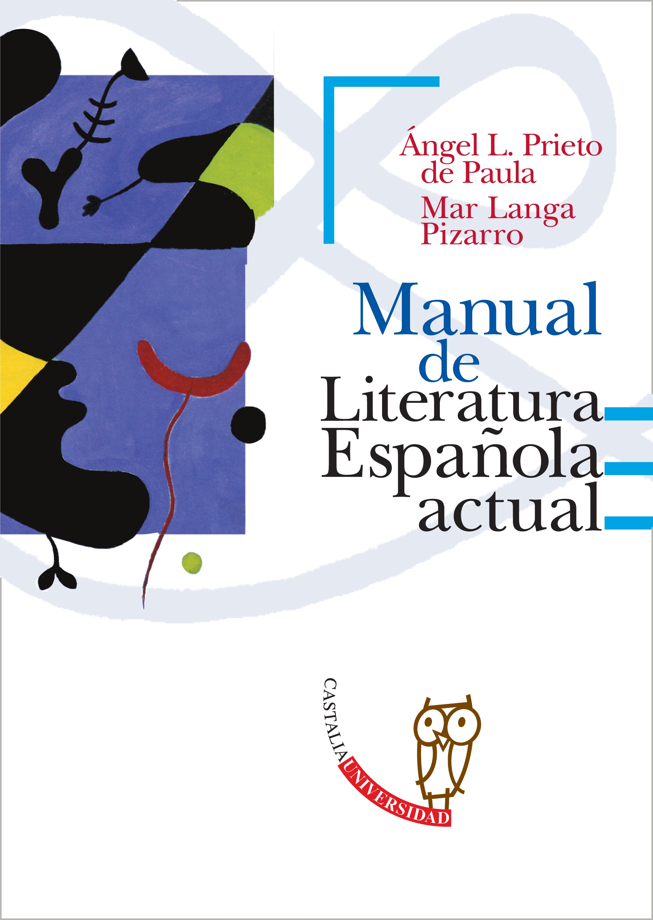 Manual de Literatura española actual