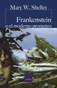 Frankenstein o El moderno Prometeo