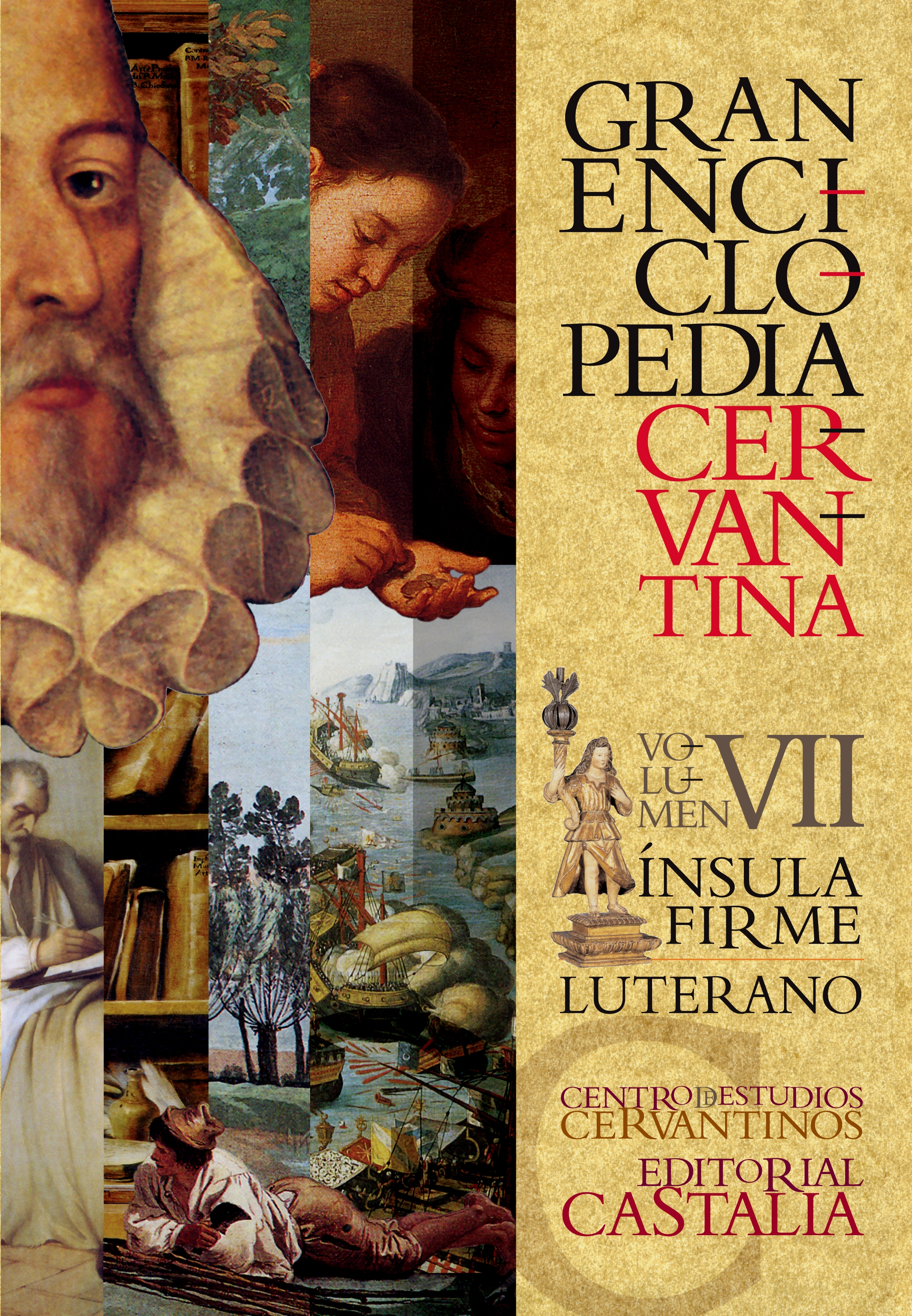 Gran enciclopedia cervantina. Volumen VII. Ínsula firme. Luterano