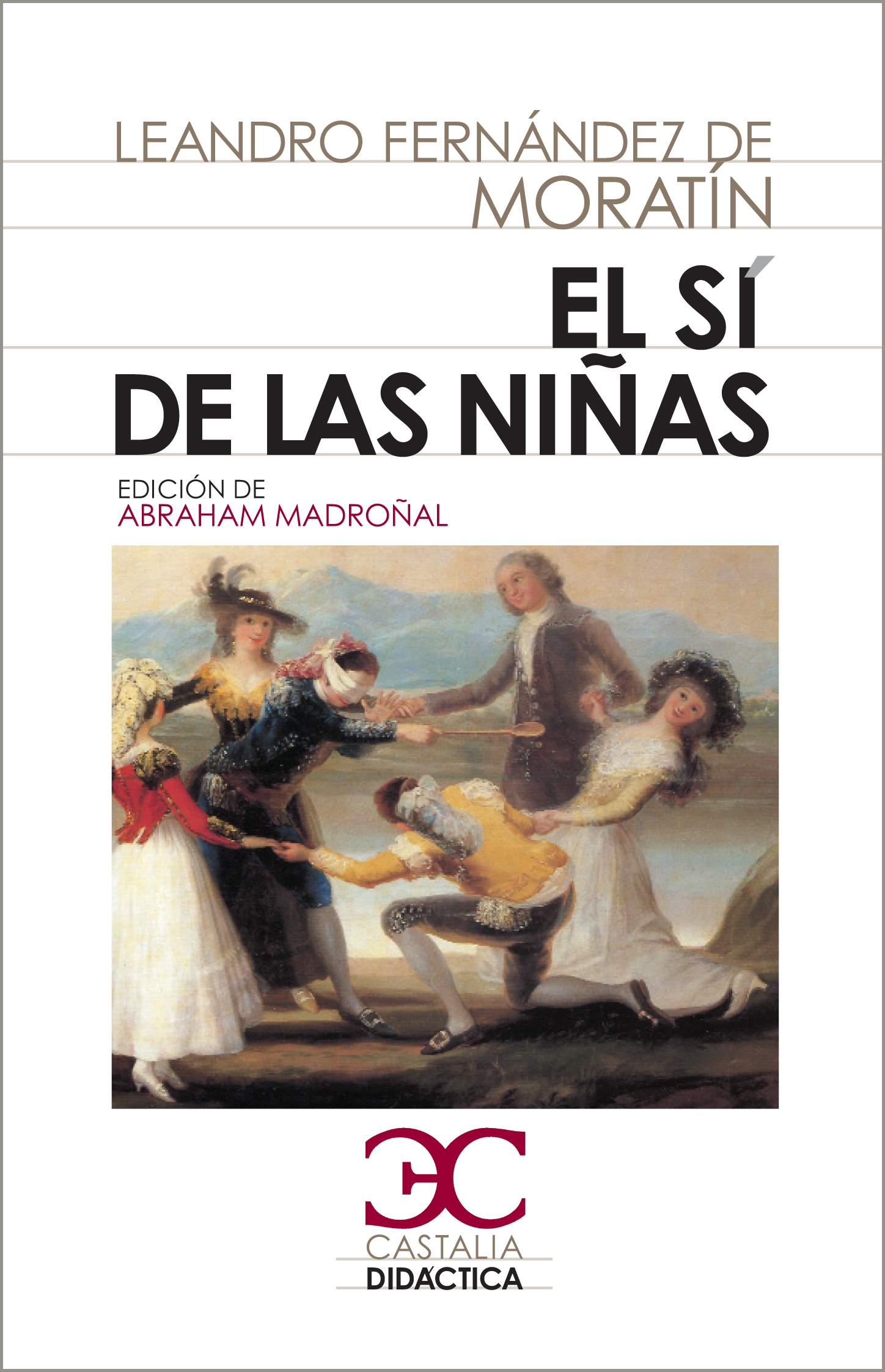 La comedia nueva. El sí de las niñas