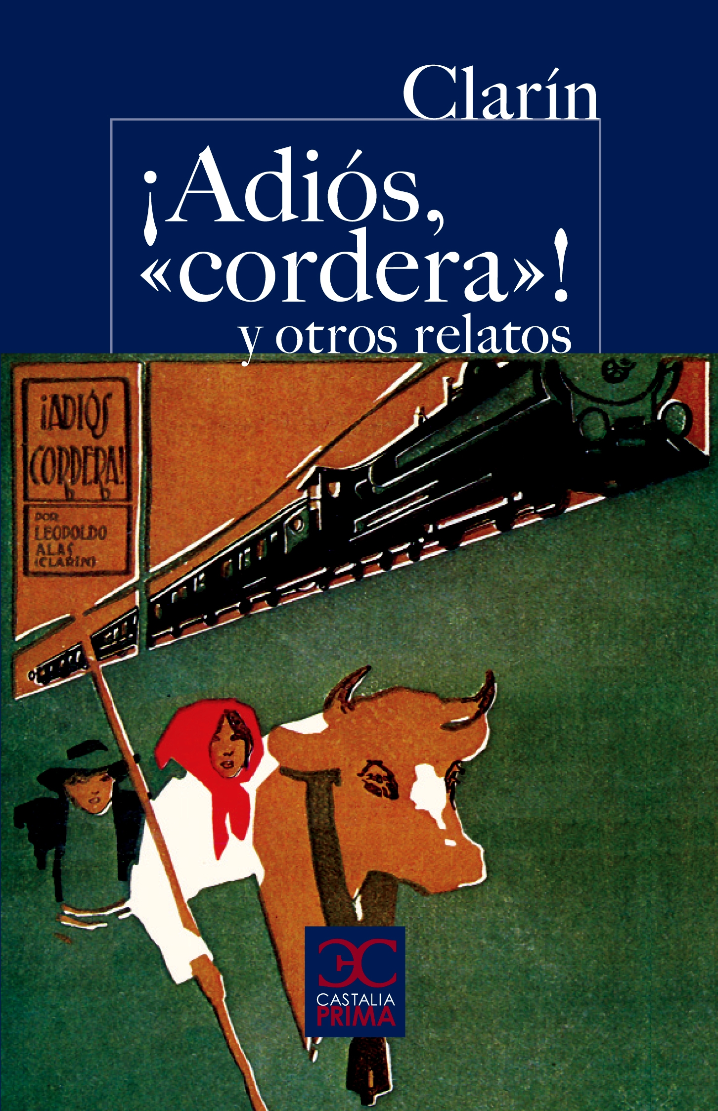 ¡Adiós, "Cordera"! y otros relatos