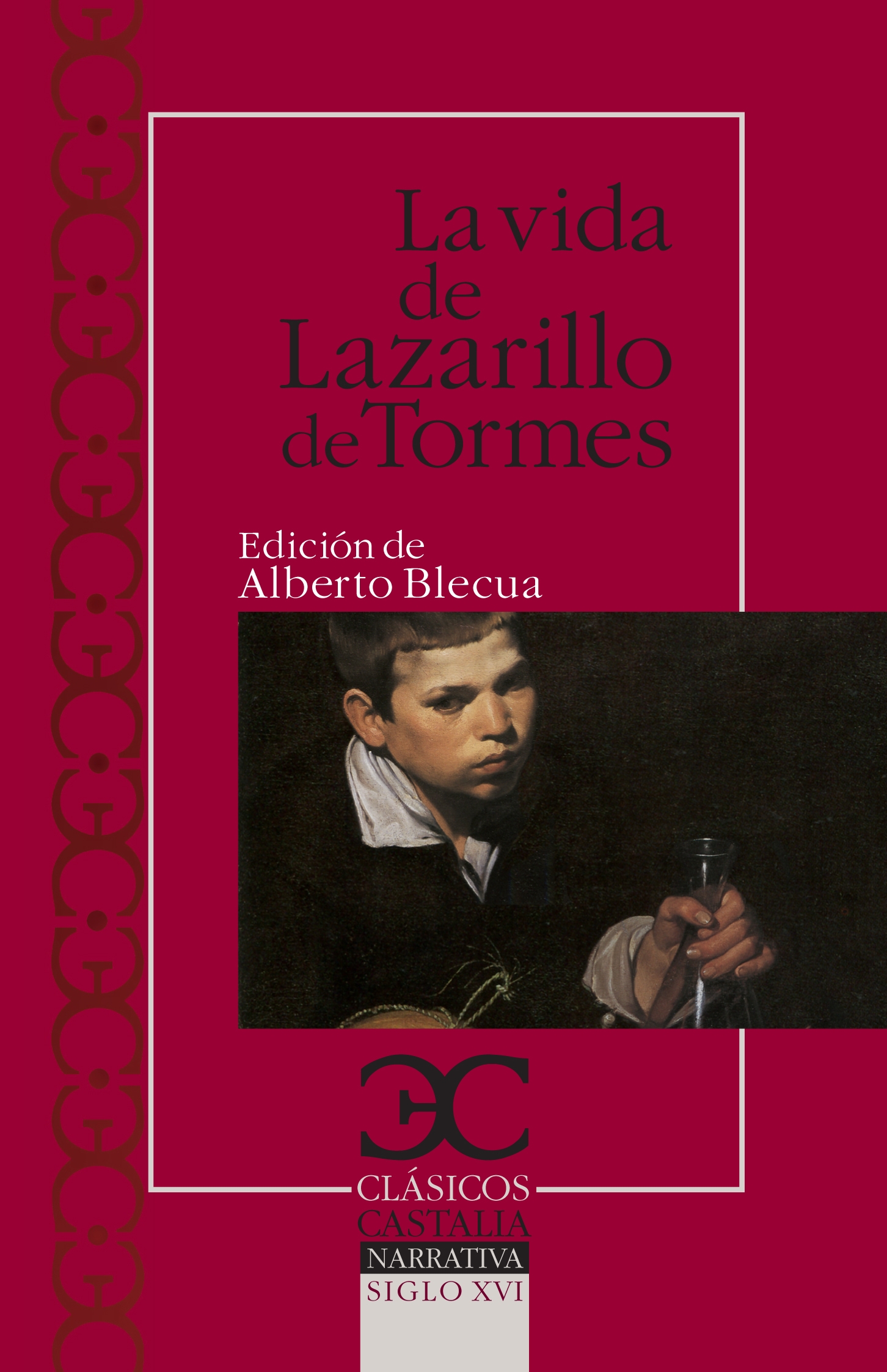 La vida de Lazarillo de Tormes