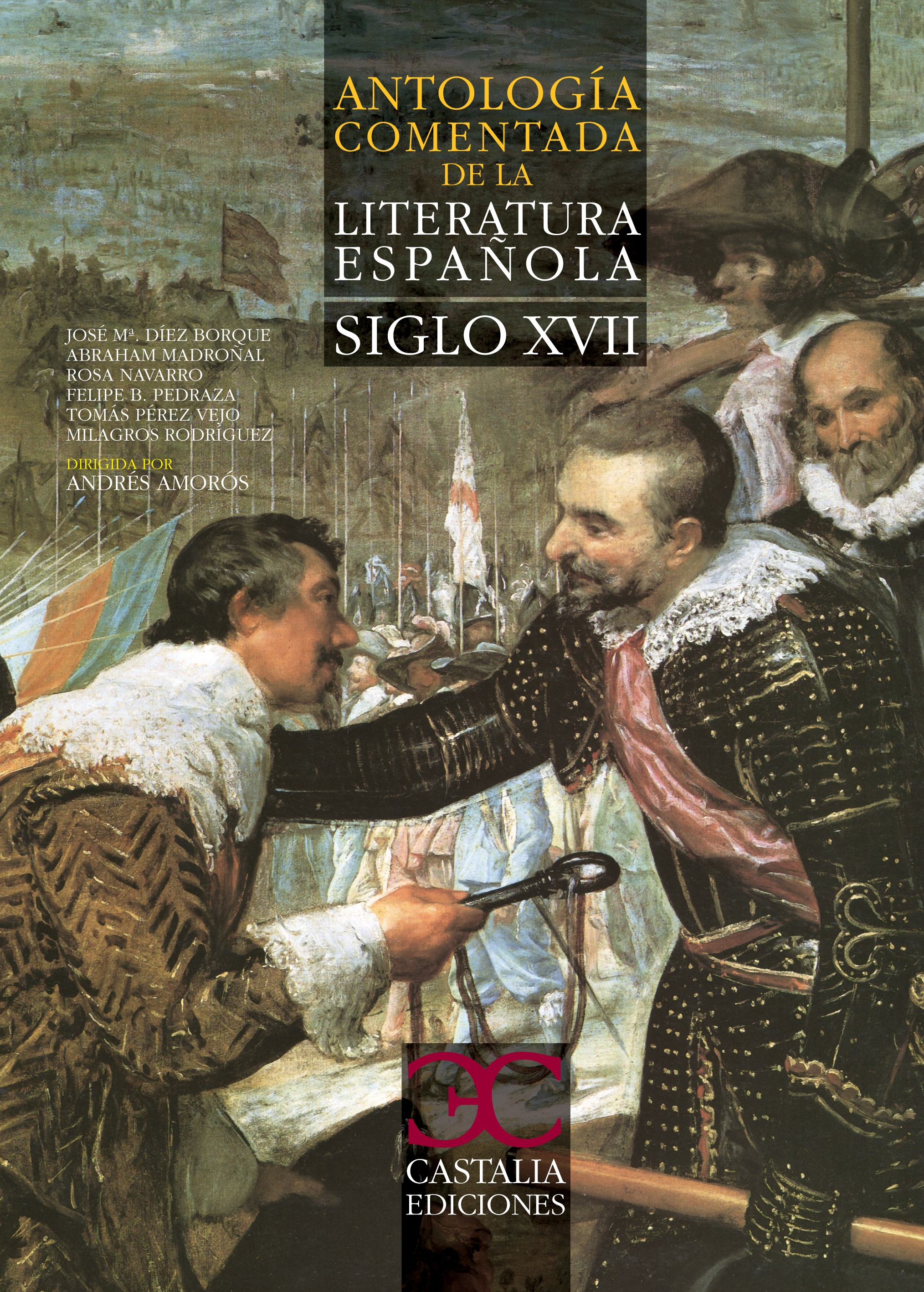 Antología comentada de la literatura española. Siglo XVII