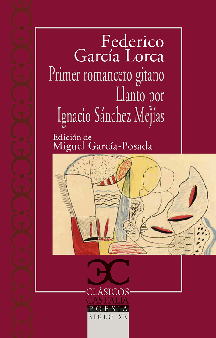 Primer romancero gitano. Llanto por Ignacio Sánchez Mejías